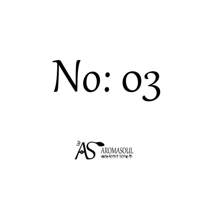 AROMASOUL – NO: 03